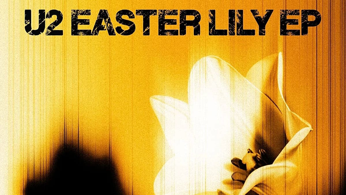 U2 Kutsal Cuma'da 'Easter Lily' EP'sini yayımladı